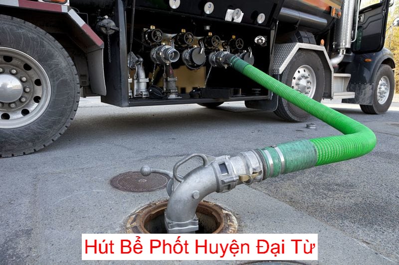Hút Bể Phốt Môi Trường Xanh Đại Từ Hút Bể Phốt Môi Trường Xanh Đại Từ