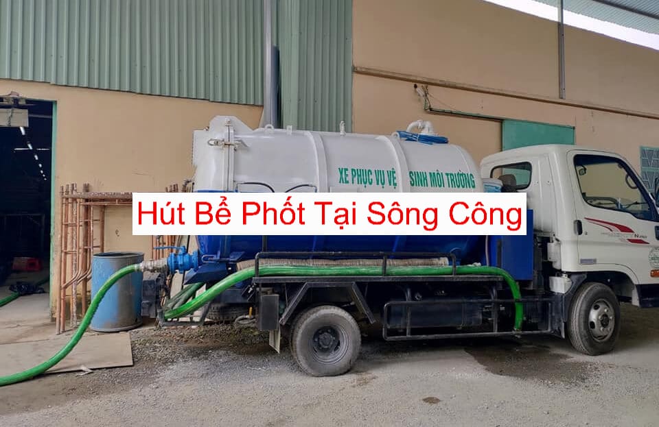 Hút Bể Phốt Sông Công Hút Bể Phốt Sông Công