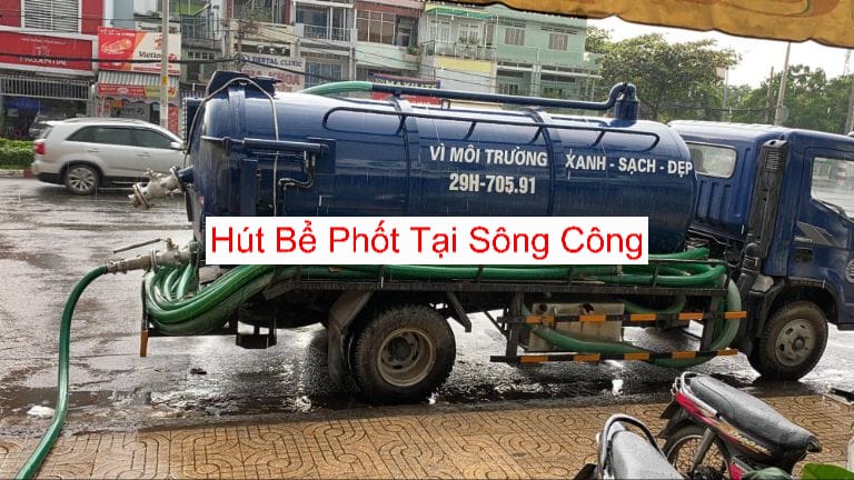 Hút Bể Phốt Tại Thành Phố Sông Công Uy Tín Hút Bể Phốt Tại Thành Phố Sông Công Uy Tín