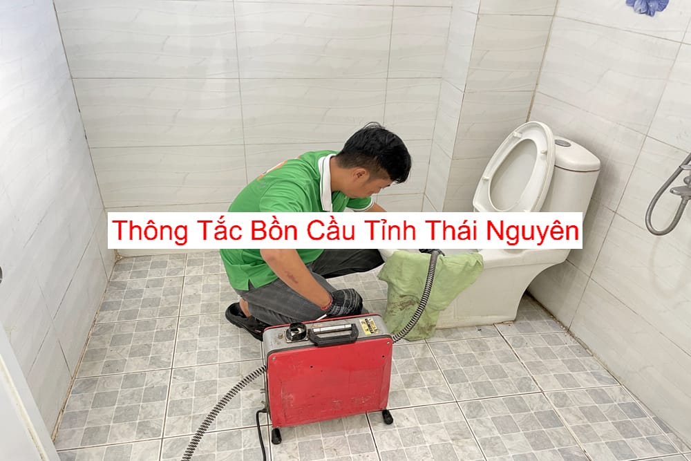 Thông Tắc Bồn Cầu Tại Tỉnh Thái Nguyên Thông Tắc Bồn Cầu Tại Tỉnh Thái Nguyên
