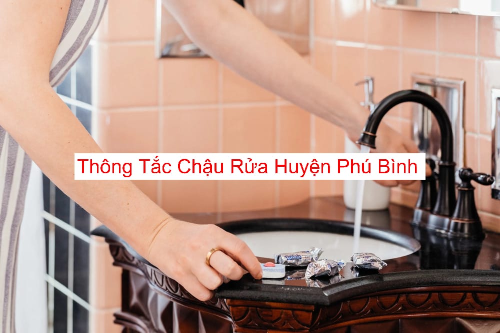 Thông Tắc Chậu Rửa Tại Huyện Phú Bình Thông Tắc Chậu Rửa Tại Huyện Phú Bình