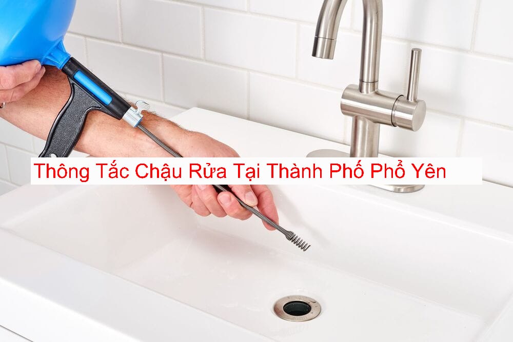 Thông Tắc Chậu Rửa Tại Thành Phố Phổ Yên Uy Tín Thông Tắc Chậu Rửa Tại Thành Phố Phổ Yên Uy Tín